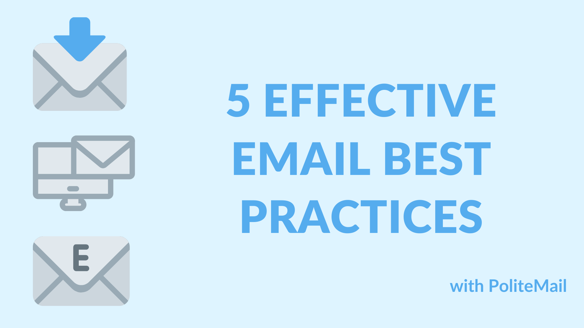 5 Effective Email Best Practices