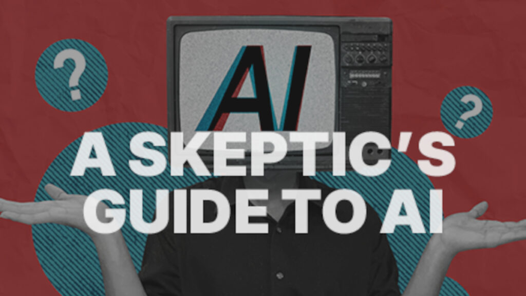 A Skeptic’s Guide to AI_ Drive Adoption and Show Impact—Even If You’re Not a Super User